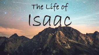 Life of Isaac